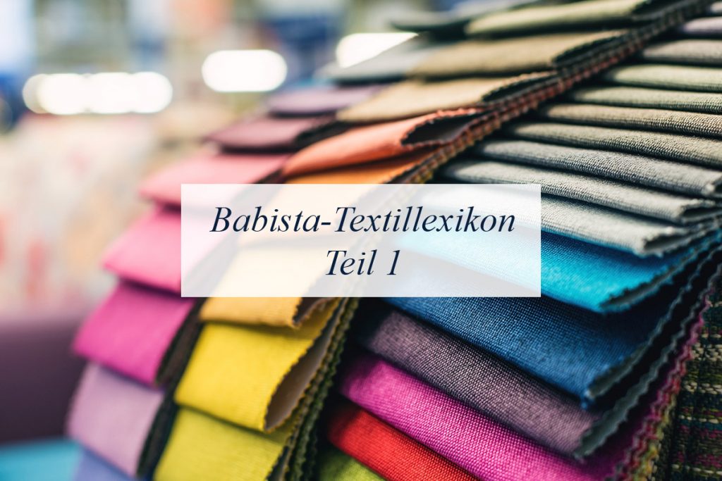 Textil-Enzyklopädie Teil 1