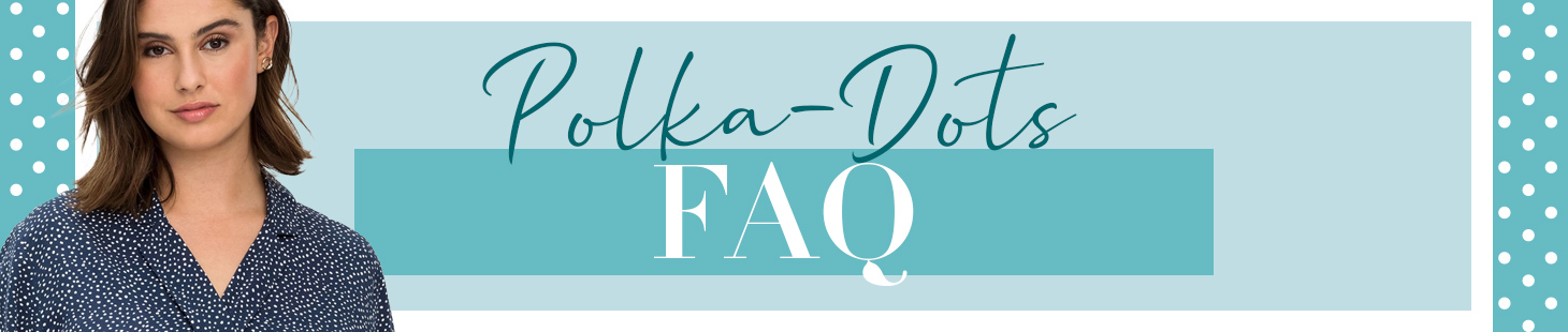 Polka Dots FAQ